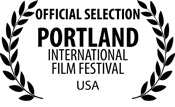Portland International Film Festival Official Selection